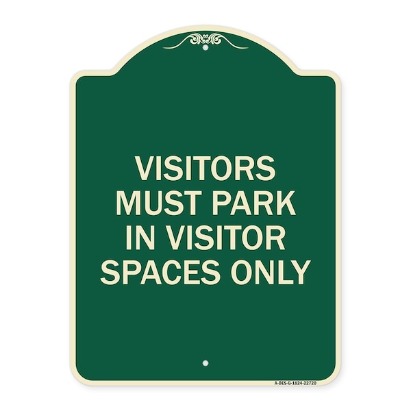 Visitors Parking Visitors Must Park in Visitor Spaces Heavy-Gauge Alum Sign, 24" x 18", G-1824-22720